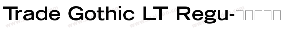 Trade Gothic LT Regu字体转换
